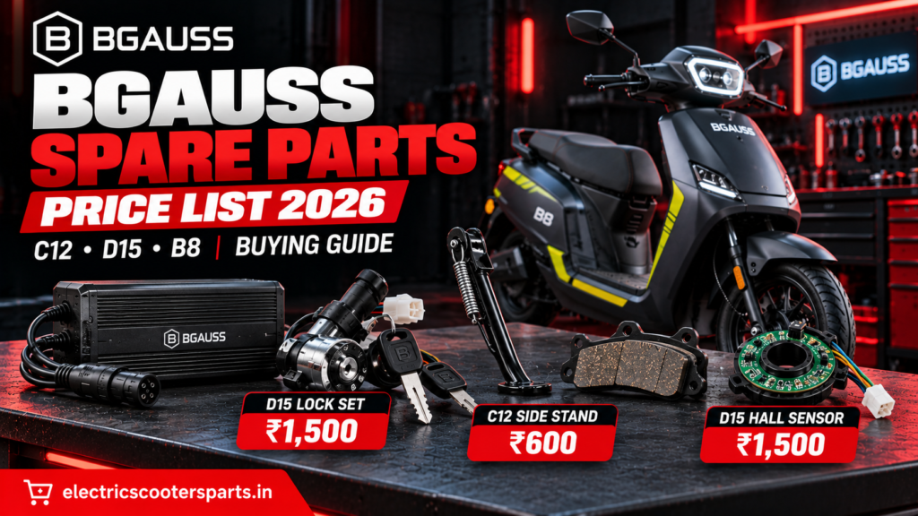 BGauss spare parts price list 2026 for C12, D15 and B8 electric scooters