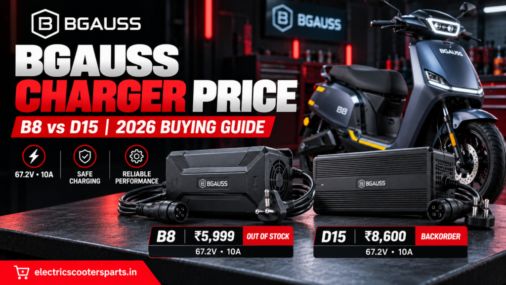 BGauss Charger Price Guide 2026 BGauss B8 and D15 charger price comparison, specifications and replacement buying guide for 2026