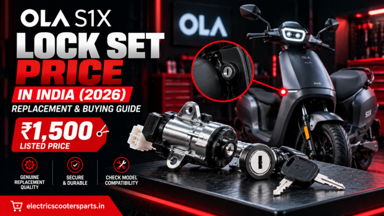 OLA S1X lock set price in India – replacement lock assembly buying guide for 2026